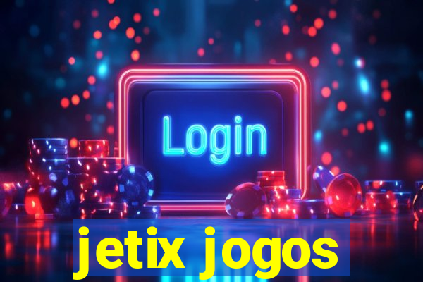 jetix jogos